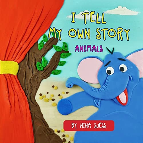 I Tell My Own Story Animal