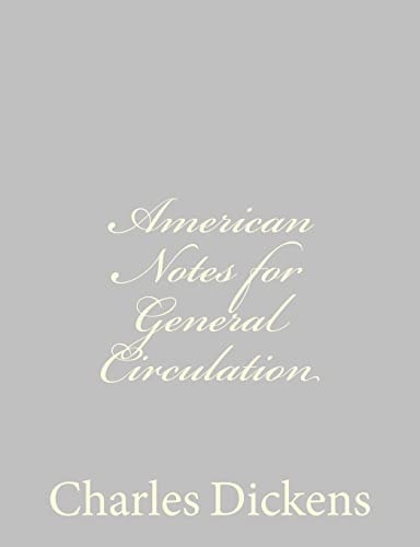 American Notes for General Circulation