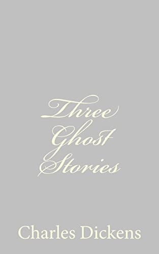 Three Ghost Stories