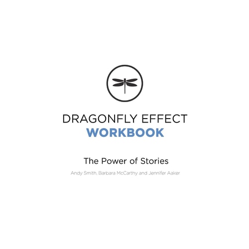 Dragonfly Effect Workbook The Power of Stories