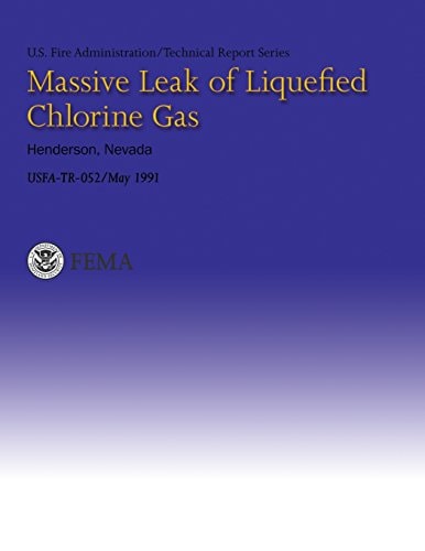 Massive Leak of Liquefied Chlorine Gas- Henderson, Nevada USFA-Technical Report 052