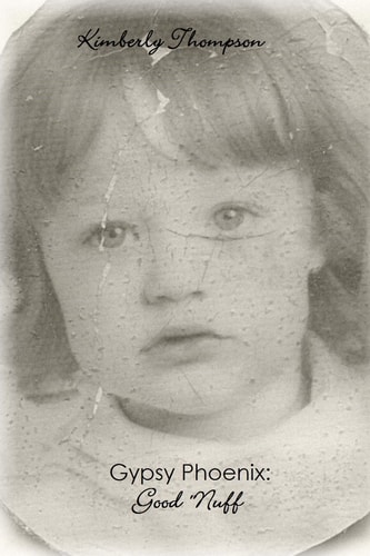 Gypsy Phoenix Good 'Nuff