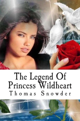 The Legend Of Princess Wildheart