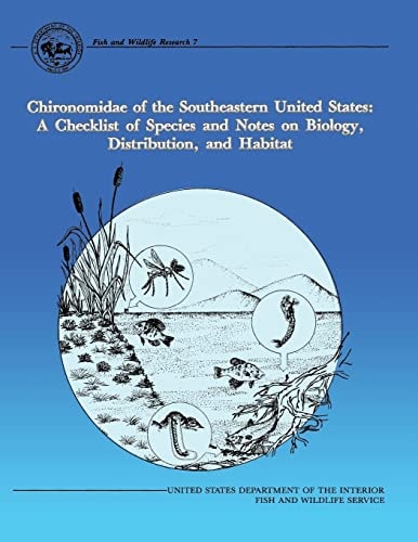 Chironomidae of the Southeastern United States A Checklist of Species and Notes on Biology, Distribution, and Habitat