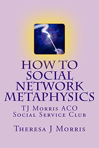 How to Social Network Metaphysics ACO Social Service Club with TJ Morris