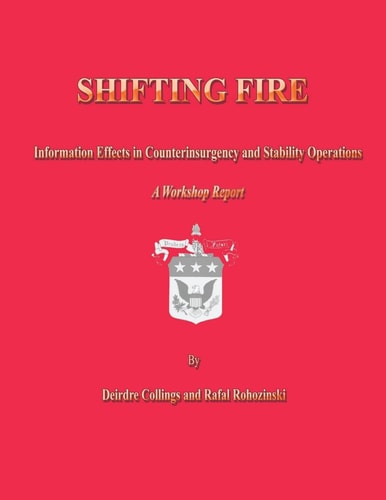 Shifting Fire Information Effects in Counterinsurgency and Stability Operations