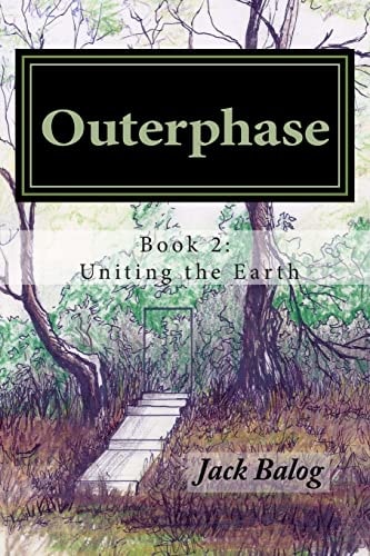 Outerphase Book 2 Uniting the Earth