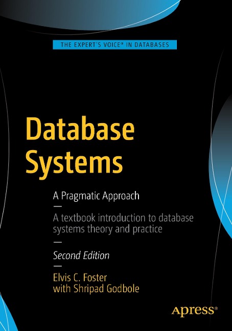 Database Systems: A Pragmatic Approach