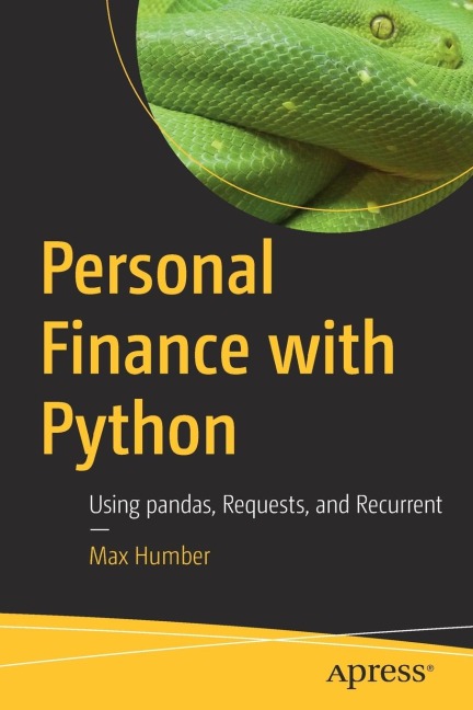Personal Finance with Python: Using Pandas, Requests, and Recurrent