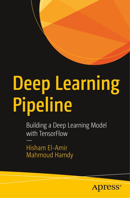 Deep Learning Pipeline: Building a Deep Learning Model with Tensorflow