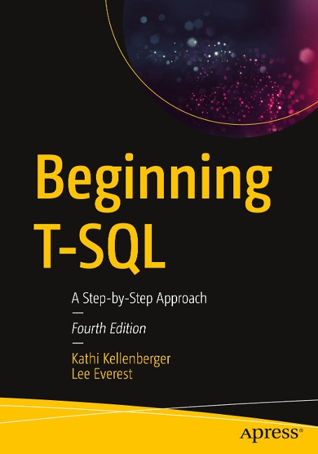 Beginning T-SQL: A Step-By-Step Approach