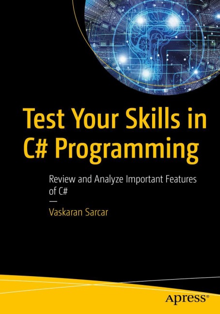 Test Your Skills in C# Programming: Review and Analyze Important Features of C