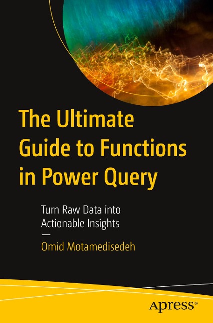 The Ultimate Guide to Functions in Power Query: Turn Raw Data into Actionable Insights