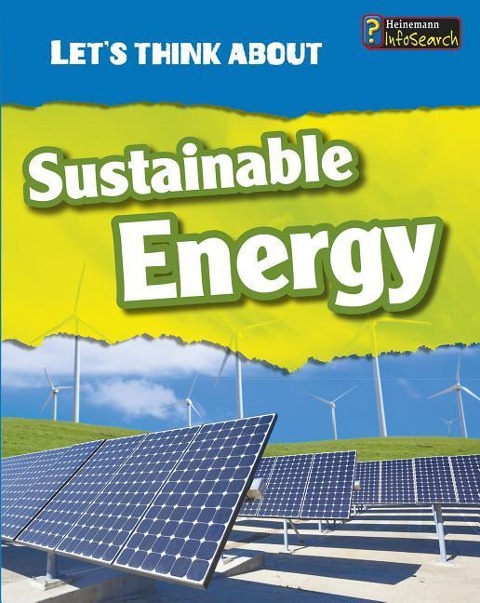 Lets Think about Sustainable Energy