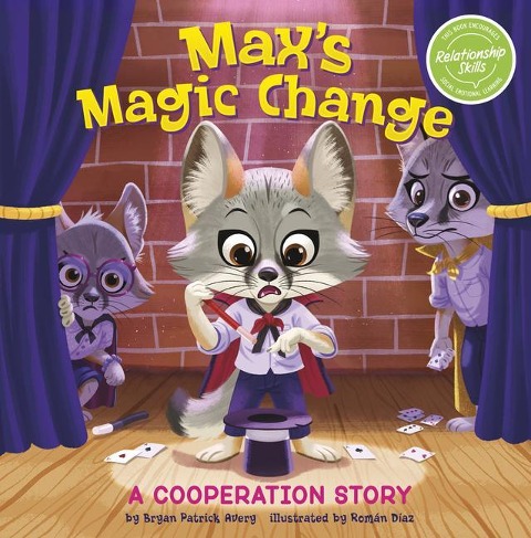 Maxs Magic Change: A Cooperation Story