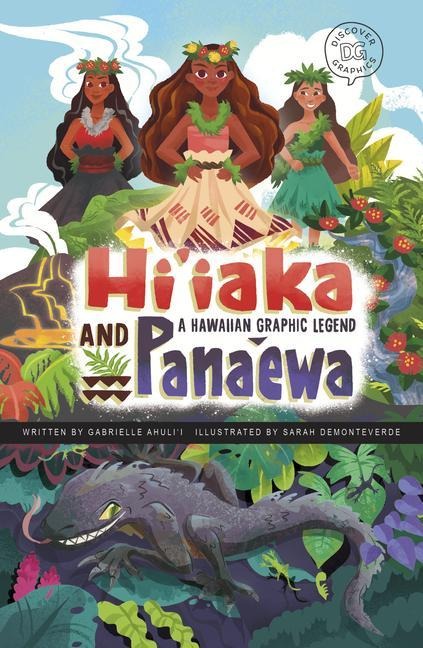 Hiiaka and Panaewa: A Hawaiian Graphic Legend