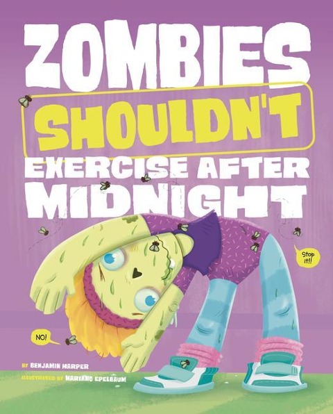 Zombies Shouldnt Exercise After Midnight