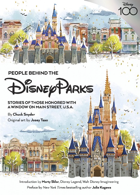 People Behind the Disney Parks: Stories of Those Honored with a Window on Main Street, U.S.A.