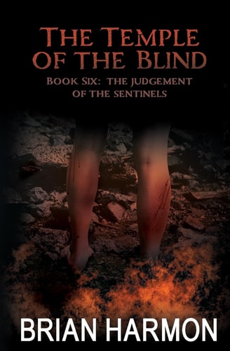 The Judgment of the Sentinels (the Temple of the Blind #6)