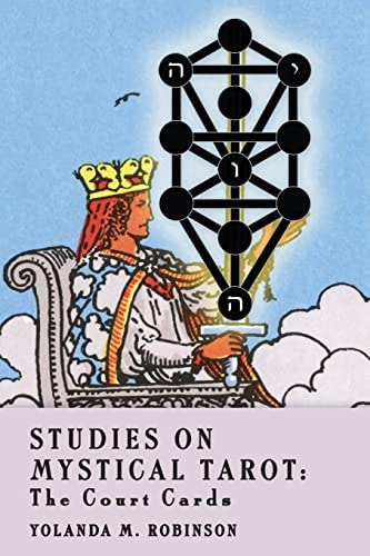 Studies on Mystical Tarot The Court Cards