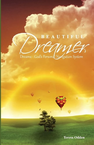 Beautiful Dreamer Dreams - God's Personal Navigation System