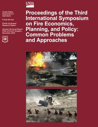 Proceedings of the Third International Symposium on Fire Economics, Planning, and Policy Common Problems and Approaches