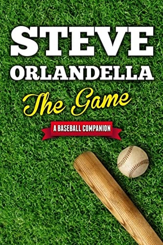The Game A Baseball Companion