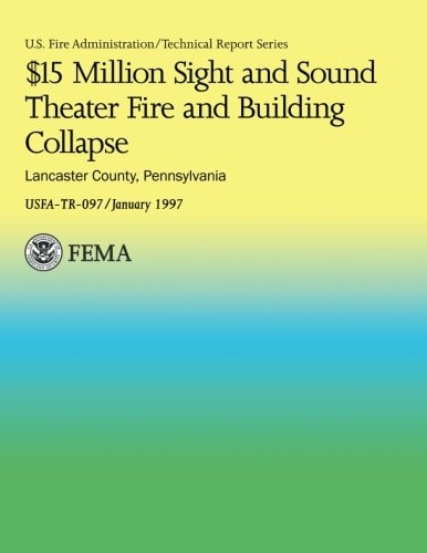 $15 Million Sight and Sound Theater Fire and Building Collapse Lancaster County, Pennsylvania