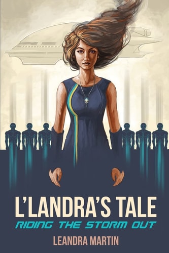 L'Landra's Tale Riding The Storm Out