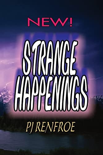 Strange Happenings Unusual Short Stories