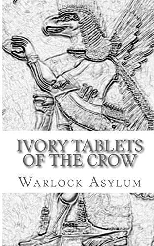 The Ivory Tablets of the Crow : A Translation of the Dup Shimati