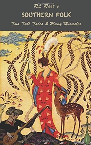 Southern Folk - Two Tall Tales and Many Miracles