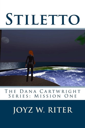 Stiletto The Dana Cartwright Series: Mission One
