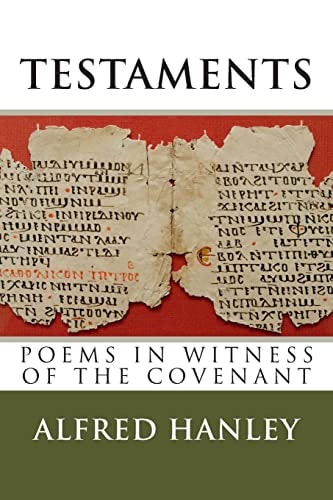 Testaments Poems in Witness of the Covenant