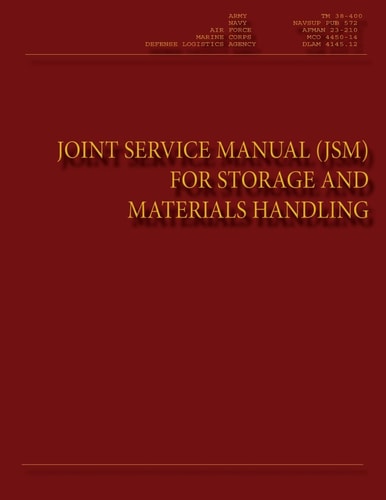 Joint Service Manual for Storage and Materials Handling