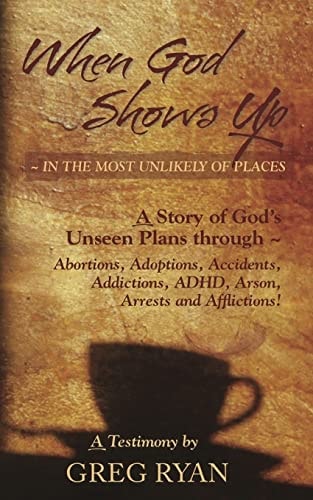 When God Shows Up In the Most Unlikely of Places!
