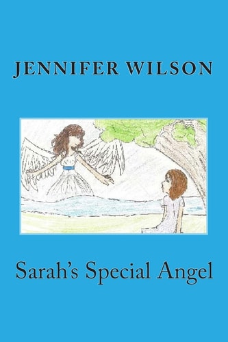 Sarah's Special Angel Second Edition