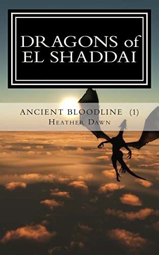 DRAGONS of El SHADDAI Ancient Bloodline The Beginning