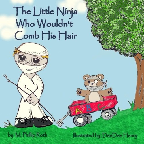 The Little Ninja Who Wouldn't Comb His Hair