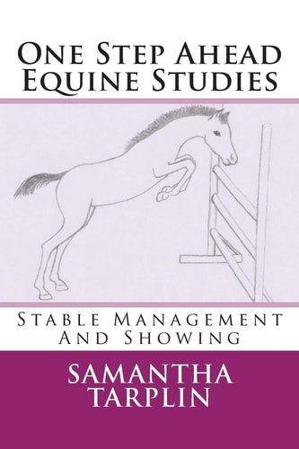 One Step Ahead Equine Studies - Stable Management And Showing