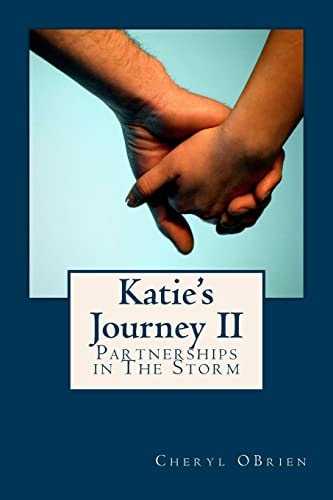 Katie's Journey Partnerships in The Storm - Book 2