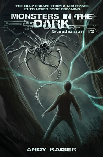 Monsters in the Dark Transhuman #2