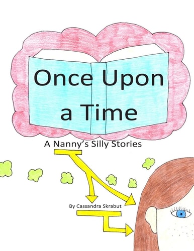 Once Upon a Time A Nanny's Silly Stories