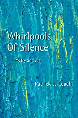 Whirlpools of Silence Poetry and Art