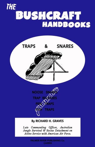 The Bushcraft Handbooks - Traps and Snares