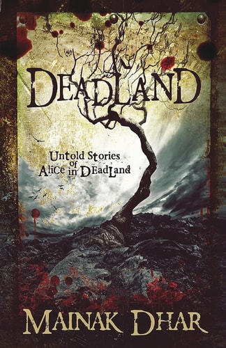 Deadland Untold Stories of Alice in Deadland