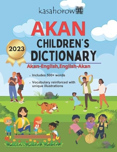 Akan Children's Dictionary Illustrated Akan-English and English-Akan