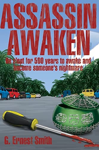 Assassin Awaken He Slept for 500 Years to Awaken and Become Someone's Nightmare
