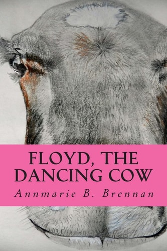 Floyd, the Dancing Cow