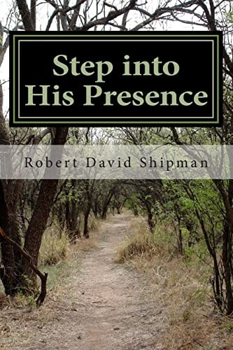 Step Into His Presence A Prophetic Perspective
